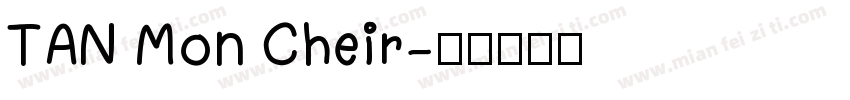 TAN Mon Cheir字体转换